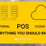 Traditional VS Cloud-based POS : Everything you should know