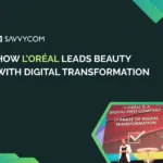 How L’Oréal Leads Beauty With Digital Transformation