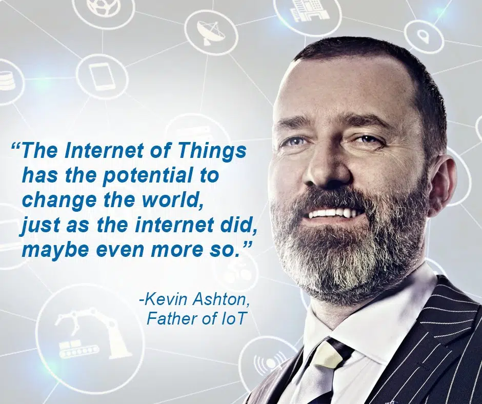 why is the internet of things important 2 Portrait of the Father of IoT: Exploring the Origins of the Term