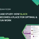 Case Study: How Slack Becomes A Place For Optimal & Fun Work