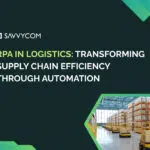 RPA in Logistics: Transforming Supply Chain Efficiency Through Automation