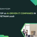 Top 10 AI-Driven IT Companies in Vietnam 2026