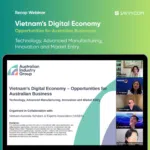 What Should Enterprise Leaders Ask Before Partnering in Vietnam? Insights from the Australian Industry Group Webinar