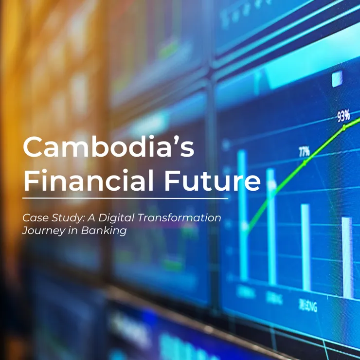 Commercial bank platform revamp in Cambodia