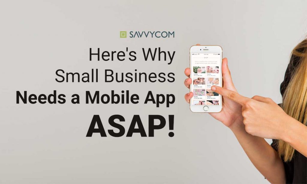 why need mobile app for business