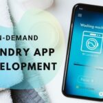 On-demand Laundry App Development: Cost And Key Features