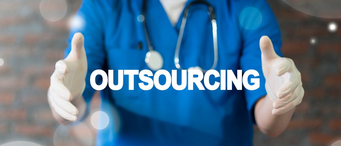 Top 5 benefits of outsourcing in healthcare

