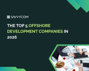 The Top 5 Offshore Development Companies in 2026
