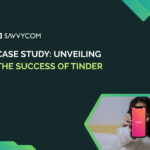 Case Study: Unveiling The Success Of Tinder