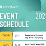Savvycom's 2025 Event Calendar: Join Us Across the Globe!