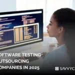 Best Software Testing Outsourcing Companies: Complete 2025 Selection Guide