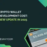 Crypto Wallet Development Cost: New Update in 2025