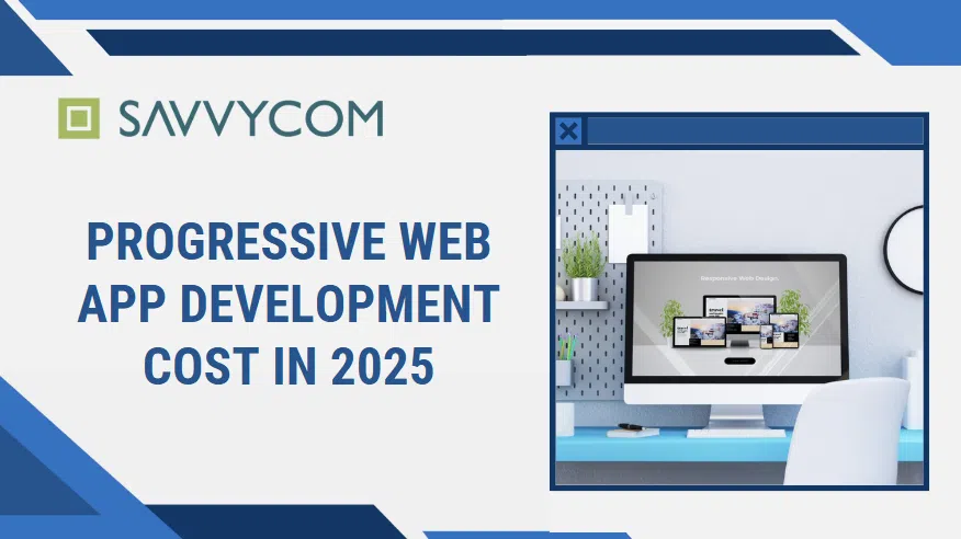 Progressive Web App Development Cost in 2025