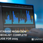 Database Migration Checklist: Complete Guide for Successful Data Transfer