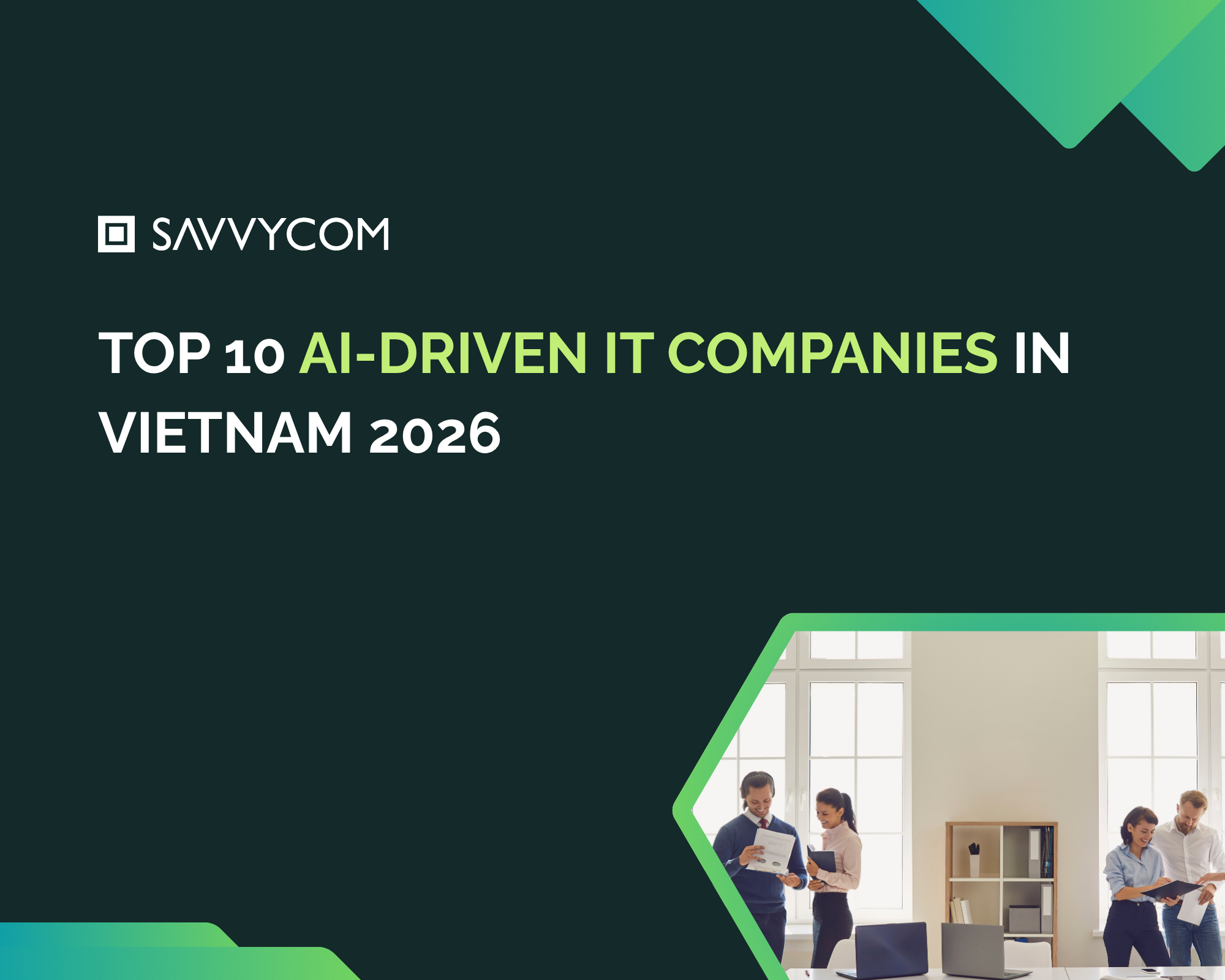 Top 10 AI-Driven IT Companies In Vietnam 2026 | Savvycom