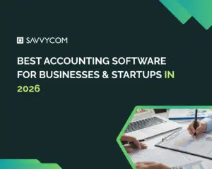 Best Accounting Software For Businesses & Startups In 2026