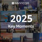 Savvycom 2025 Recap: Key Highlights, Milestones, and What’s Ahead