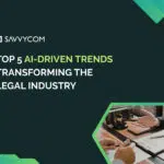 Top 5 AI-Driven Trends Transforming The Legal Industry In 2026