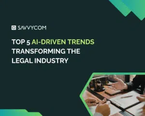 Top 5 AI-Driven Trends Transforming The Legal Industry In 2026