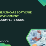 Healthcare Software Development: A Complete Guide for Buyers and Decision-Makers (2026)