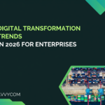 Digital Transformation Trends in 2026 for Enterprises