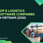 Top 8 Logistics Software Companies in Vietnam (2026)