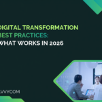 Digital Transformation Best Practices: What Works in 2026